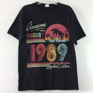 ✅Men Awesome Since August 1989 Limited Edition M